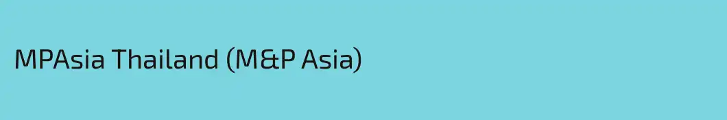 MPAsia Thailand (M&P Asia)